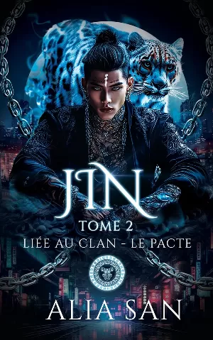 Liée au clan - Le Pacte, Tome 2 : Jin