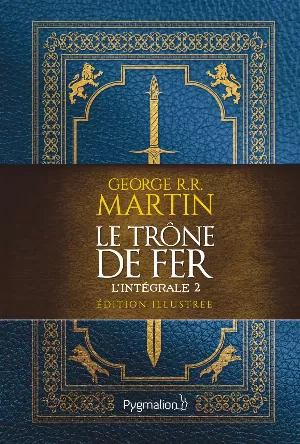 Le Trône de Fer, L'intégrale illustrée 2
