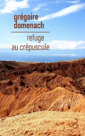Refuge au crépuscule