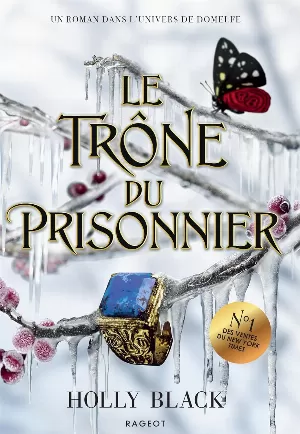 L'Héritier trahi, Tome 2 : Le Trône du prisonnier
