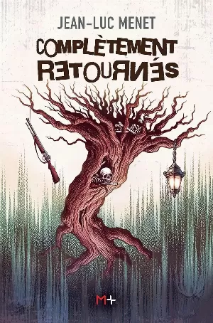 Complètement retournés