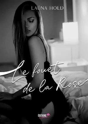 Le fouet de la rose