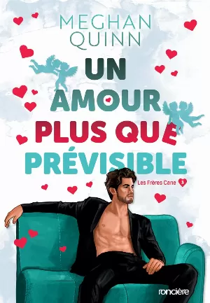 Les Frères Cane, Tome 3 : Un amour plus que prévisible