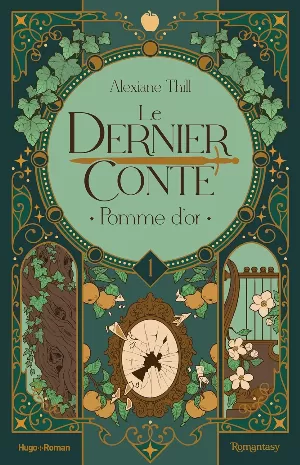 Le Dernier Conte, Tome 1 : Pomme d'or