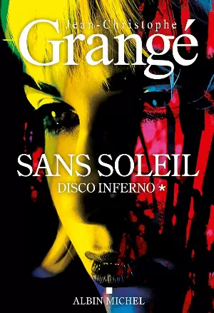 Sans soleil, Tome 1 : Disco inferno