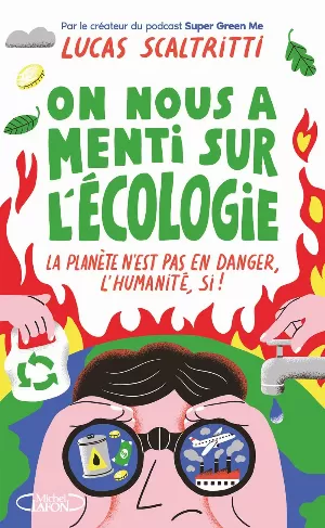 On nous a menti sur l'écologie
