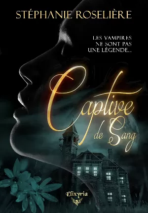 Captive de sang, Tome 1