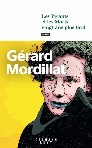 Les Vivants et les Morts, vingt ans plus tard