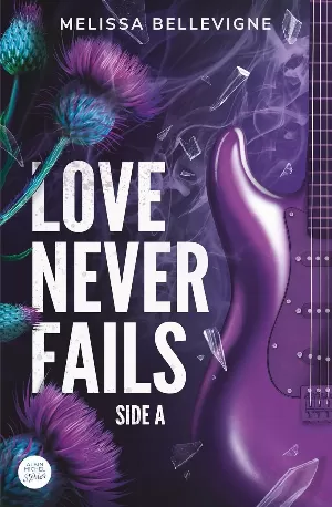 Love Never Fails, Tome 1 : Side A