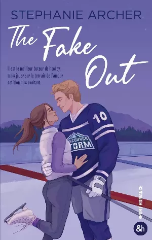 Vancouver Storm, Tome 2 : The Fake Out