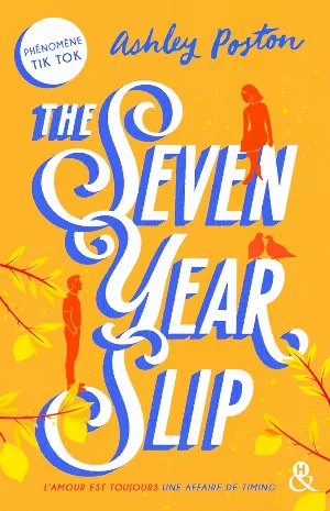 The Seven Year Slip