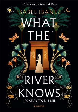 Les Secrets du Nil, Tome 1 : What the River Knows