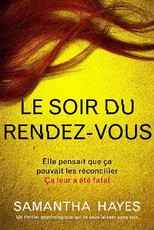Le Soir du rendez-vous
