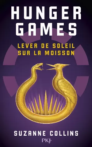 Hunger Games, Tome 0.5 : Lever de soleil sur la moisson