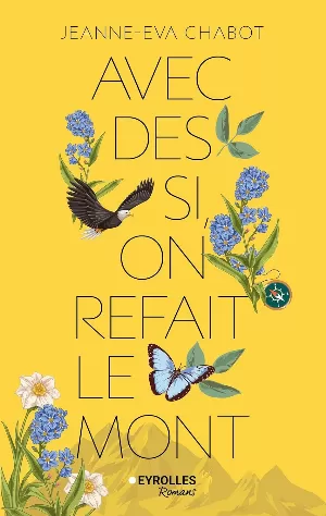 Avec des si, on refait le Mont