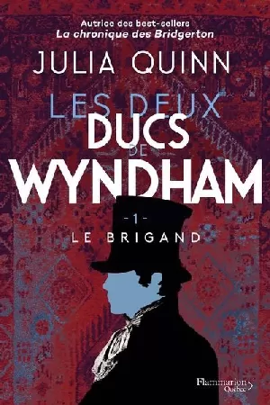 Les Deux Ducs de Wyndham, Tome 1 : Le Brigand