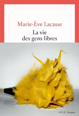 La Vie des gens libres