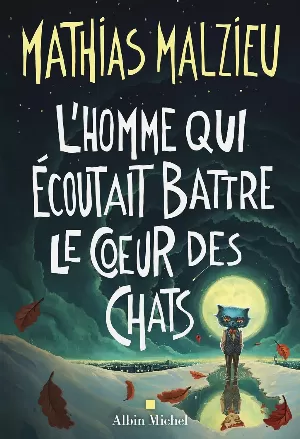 L'homme qui écoutait battre le coeur des chats