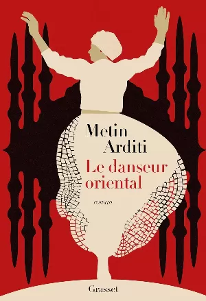La trilogie de Constantinople, Tome 1 : Le danseur oriental