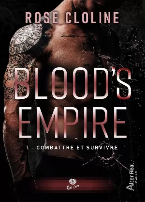 Blood's Empire, Tome 1 : Combattre et survivre