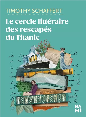 Le Cercle littéraire des rescapés du Titanic