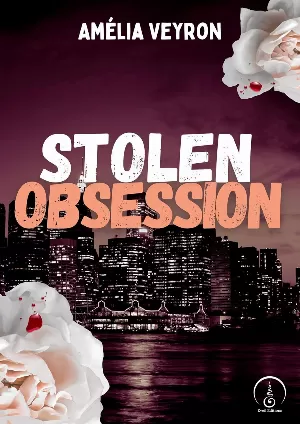 Stolen obsession