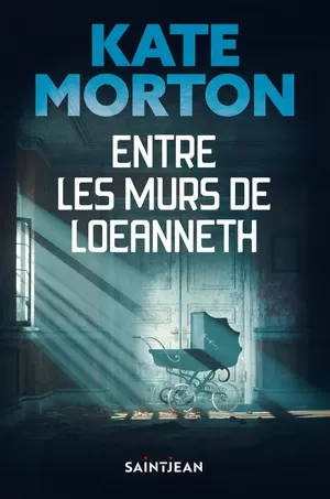 Entre les murs de Loeanneth