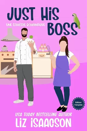 L’amour au bureau, Tome 2 : Just His Boss