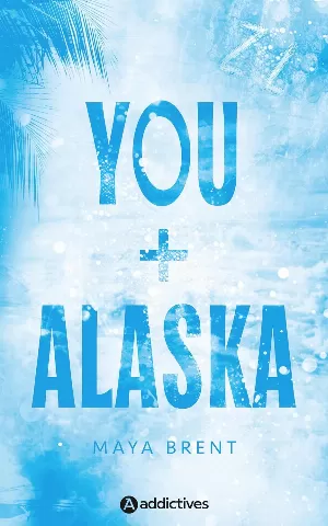 You + Alaska