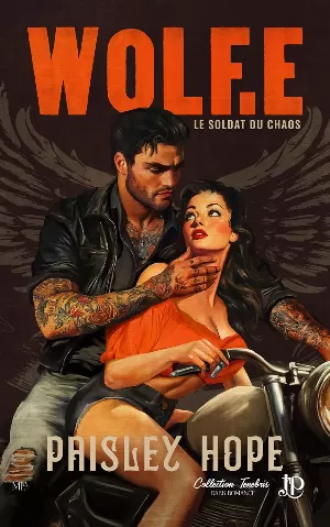 The Soldiers of Bedlam, Tome 1 : Wolf.e, le soldat du chaos