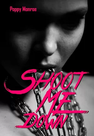 Shoot Me Down