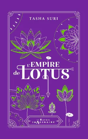 Les Royaumes ardents, Tome 3 : L'Empire de lotus