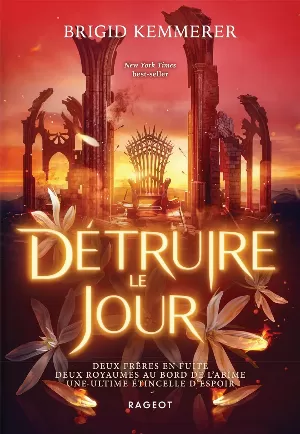 Défier la nuit, Tome 3 : Détruire le jour