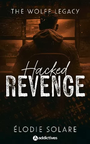 The Wolff Legacy : Hacked Revenge