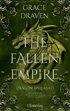 The Fallen Empire, Tome 2 : Dragon Unleashed