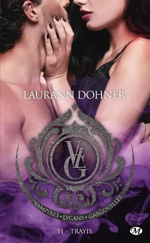 Vampires, Lycans, Gargouilles, Tome 11 : Trayis