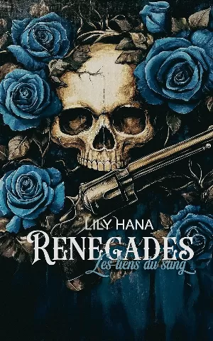 Renegades, Tome 1 : Les liens du sang
