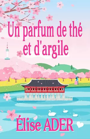 Un parfum de thé et d'argile