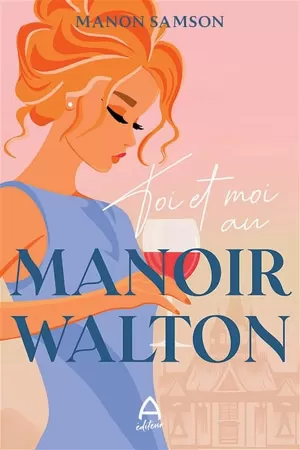 Toi et moi au manoir walton