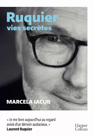 Ruquier, vies secrètes
