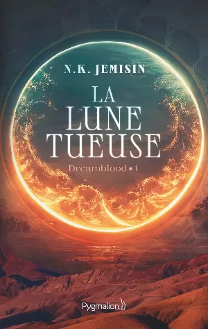 Dreamblood, Tome 1 : La Lune tueuse