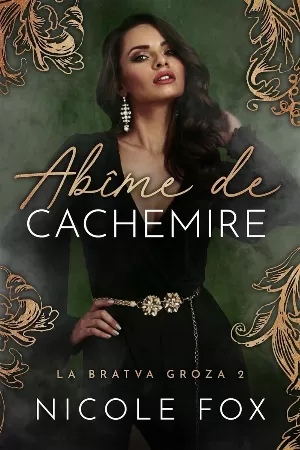 La Bratva Groza, Tome 2 : Abîme de cachemire