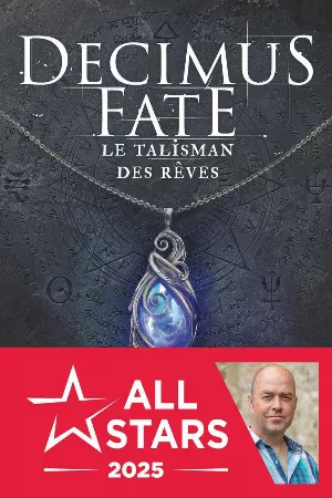 Decimus Fate : Le Talisman des rêves