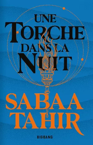 Une braise sous la cendre, Tome 2 : Une torche dans la nuit