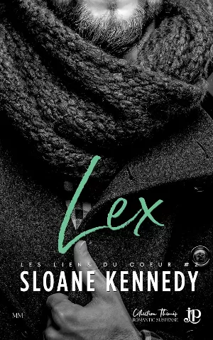 Liens du cœur, Tome 2 : Lex
