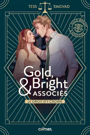 Gold, Bright & Associés, Tome 1 : Le droit d'y croire