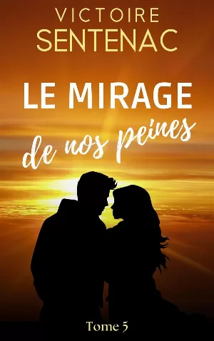Juste après l'orage, Tome 5 : Le Mirage de nos peines
