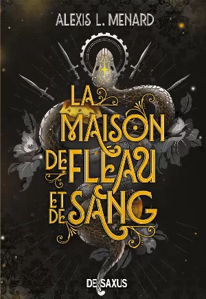 Ordre et chaos, Tome 1 : La Maison de fléau et de sang