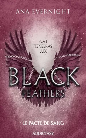 Black Feathers, Tome 2 : Le Pacte du Sang