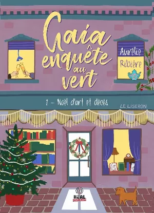 Gaia enquête au vert, Tome 2 : Noël d'Art et Décès